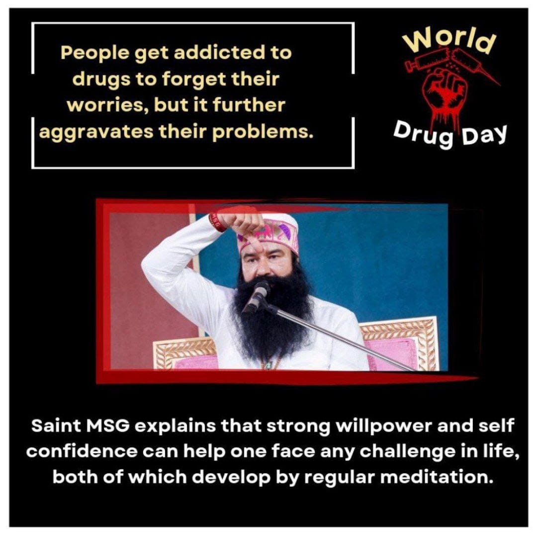 Ram Rahim Ji started DEPTH Campaign to make a drug free nation. With his pious guidance, crores of people around the world have quit drug addiction.
#WorldDrugDay
#InternationalDayAgainstDrugAbuse
#DEPTH
#DepthCampaign
#DrugfreeNation
#DeraSachaSauda 
#SaintDrMSG