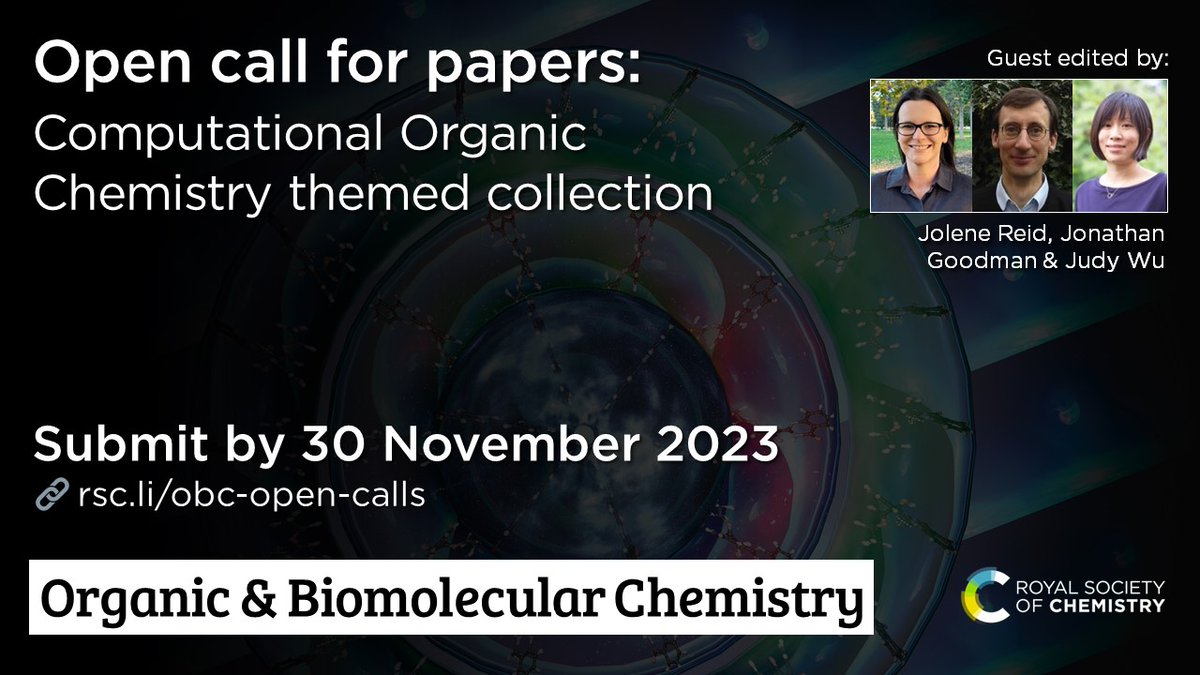 OrgBiomolChem's tweet photo. 📢Call for papers📢

@OrgBiomolChem is delighted to welcome submissions for our computational organic chemistry themed collection guest edited by Jolene Reid (@UBCChem), @goodman_j (@ChemCambridge) and @JudyWuChem (@UHouston)!

Learn more below🔽
https://t.co/IlctaTtGyk https://t.co/9yheXJmyEA