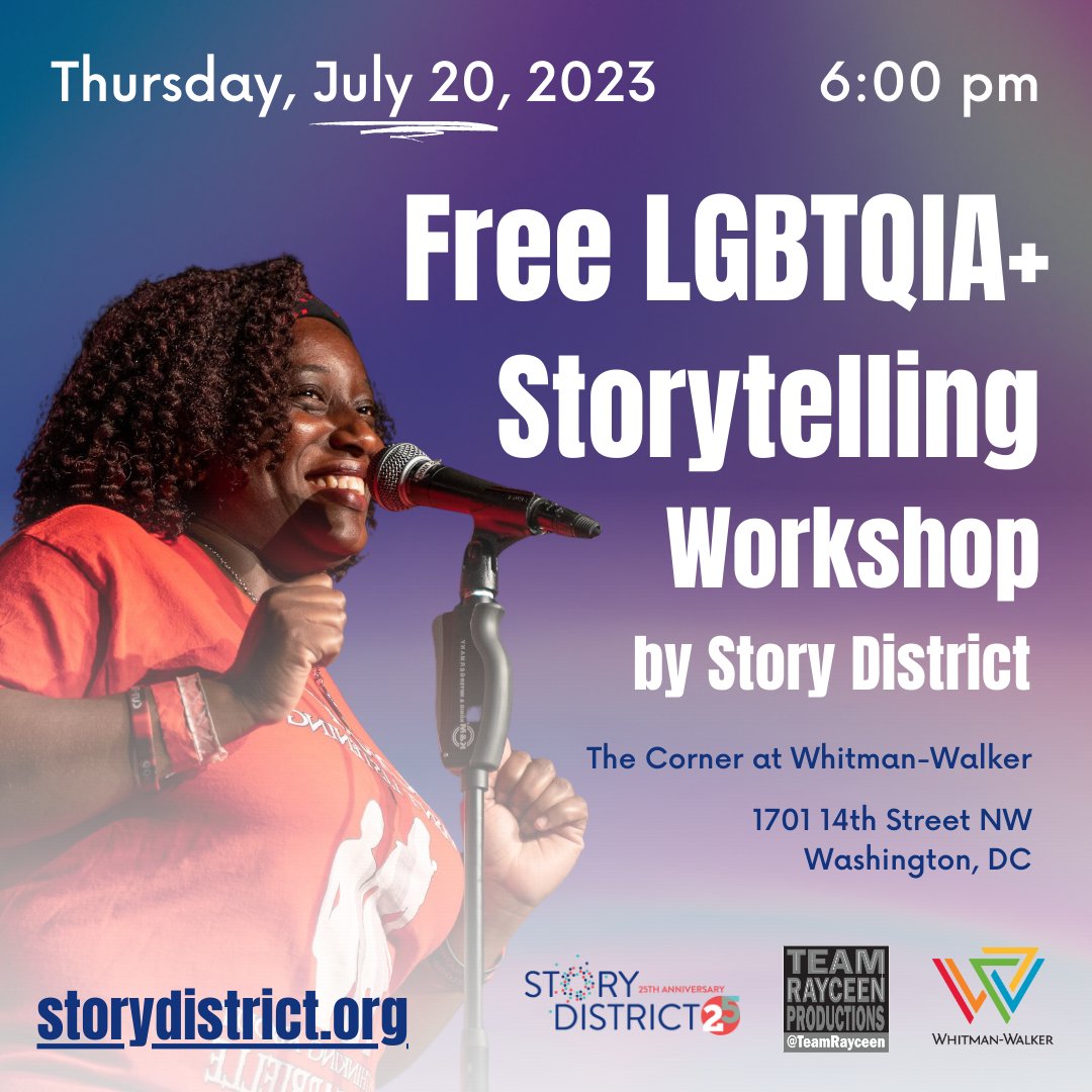 July 20: Free LGBTQIA+ Storytelling Workshop by <a href="/StoryDistrict/">Story District</a>, 6pm at The Corner @whitmanwalker in Washington, DC.
Learn about Out/Spoken, presented annually in partnership with <a href="/TeamRayceen/">Team Rayceen Productions</a>. 
Registration and details: 
storydistrict.org/outspoken