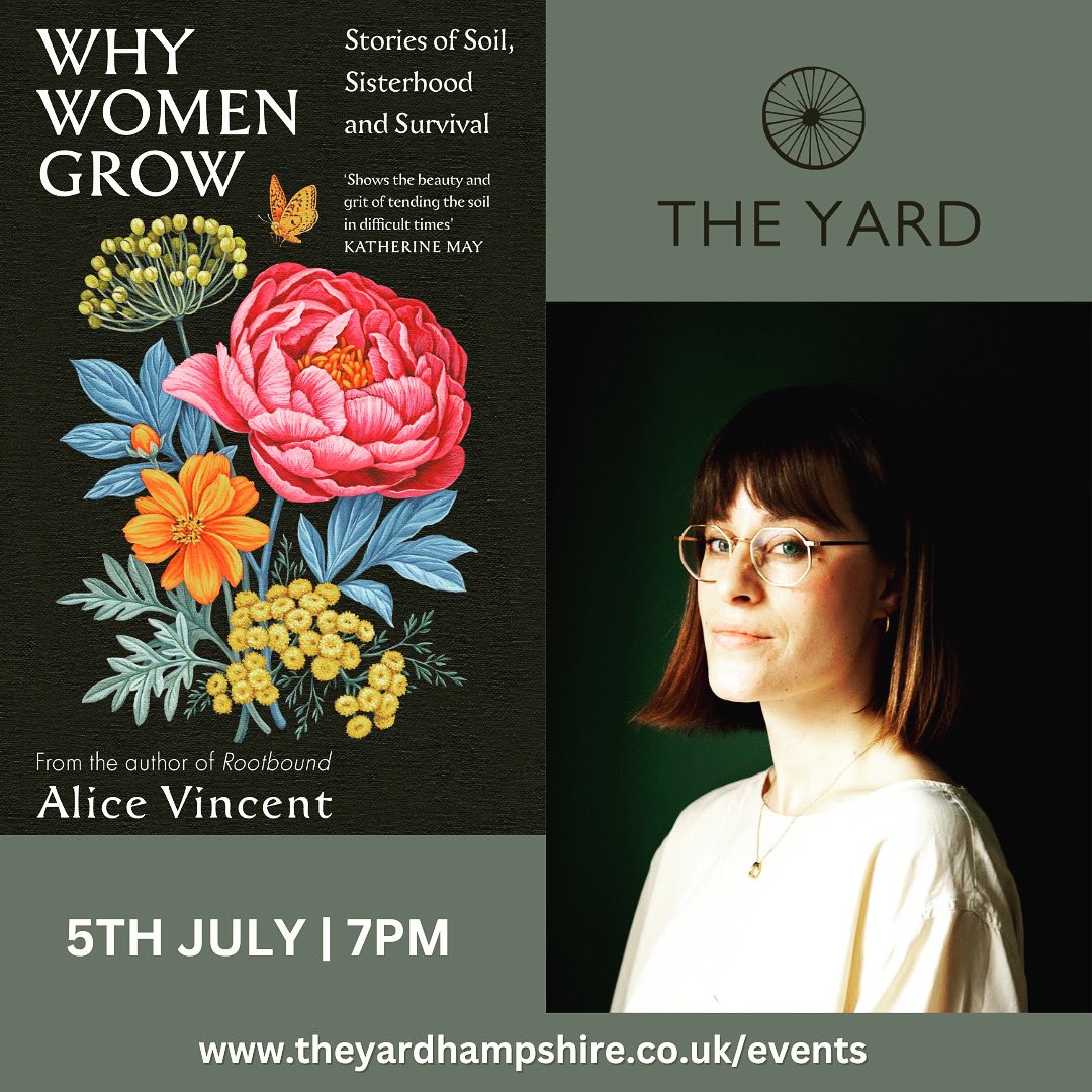 @alice_emily will be chatting to me about her beautiful & tender exploration of #WhyWomenGrow at The Yard Hampshire on 5th July - theyardhampshire.co.uk/events/p/alice…