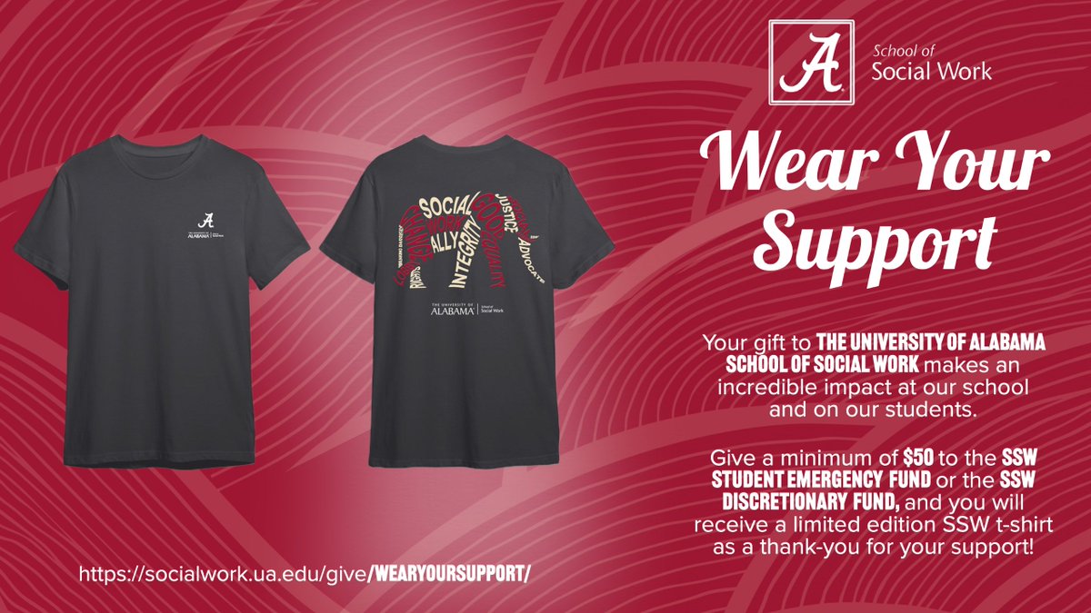 Make a Statement. Wear Your Support! 🐘♥️
Give $50 or more to the #UASSW Student Emergency Fund or Discretionary Fund, & receive an exclusive SSW t-shirt! Join us in shaping a brighter future for our students & school.

Visit: bit.ly/46ixjVn
#RollTide #SocialWorkStrong