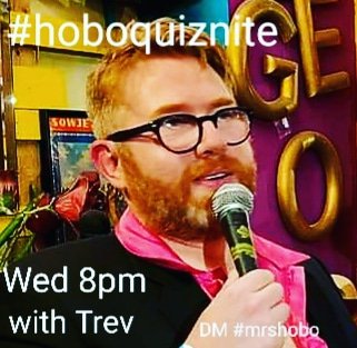 Mid-week shenanigans! Wednesday is #hoboquiznite at <a href="/hobokiosk/">hobokiosk</a> with our delectable #hoboquizhost @trevfleming1 Dm #mrshobo to secure your team table xx