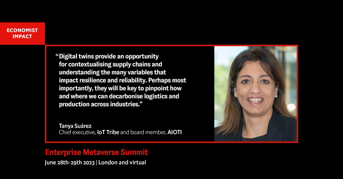 Join @tanya_suarez at the panel discussion 'Exploring the potential for digital twins to optimise inventory management and dynamic supply chains.' 📆 The 28th of June at the @EconomistEvents: Enterprise Metaverse Summit in London and online 🔗 ow.ly/V3J750OX9xL