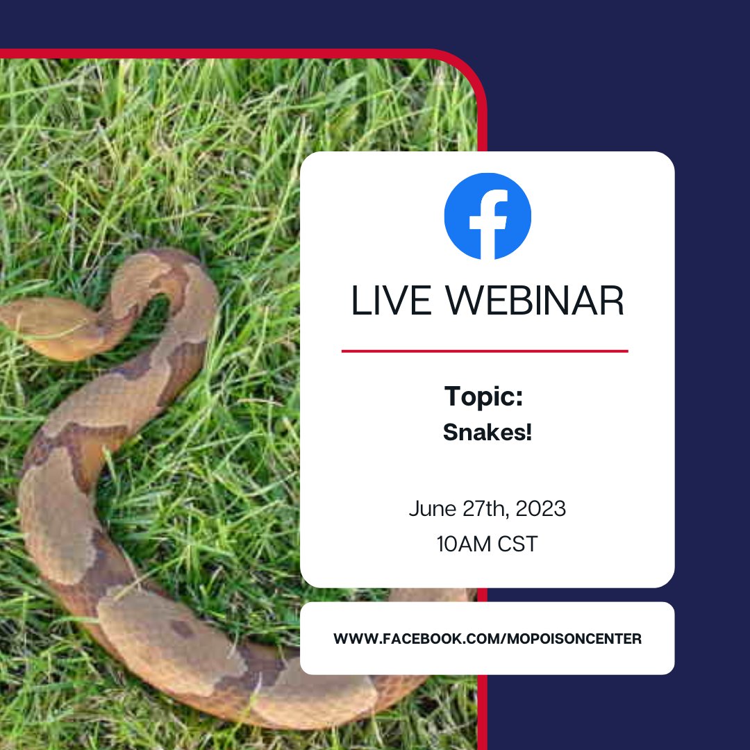 Join us for our Facebook #LiveWebinar TOMORROW, June 27th at 10 AM CST where will be discussing all things Snakes! Join at facebook.com/MOPoisonCenter #PoisonHelp #PreventPoison