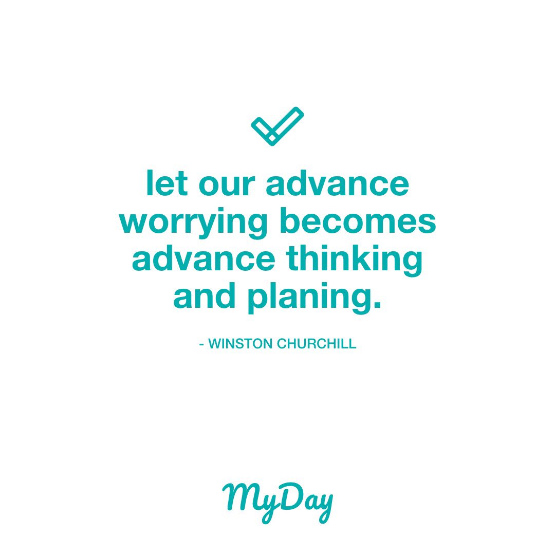 mydayplanapp's tweet image. Let Churchill&apos;s words inspire you: Turn worries into organized action steps. 

mydayplan.app 

#AdvanceThinking #StrategicPlanning #ProactivePreparation 
#PlanAhead
#TransformWorries
#ProactiveMindset
#StrategicForesight
#PrepareToSucceed
#WorryNoMore
#PlanForSuccess