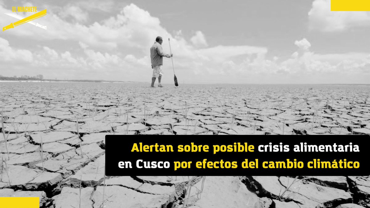 PeruMachete's tweet photo. El presidente de la Federación Agraria Revolucionaria Túpac Amaru del Cusco (#FARTAC), Walter Torres, alertó sobre una posible #crisisalimentaria a raíz de los cambios abruptos del clima. >>> https://t.co/6599ltas8o https://t.co/pHi52tjVCX