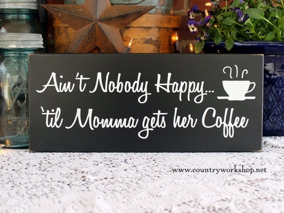 #mom  Ain't Nobody Happy Momma Gets Coffee Wood Sign - #KitchenSign - #CoffeeBar - Mom Plaque - Funny Coffee Sign - #GiftforMom #SMILEtt23 etsy.me/3NOQq2j via @Etsy