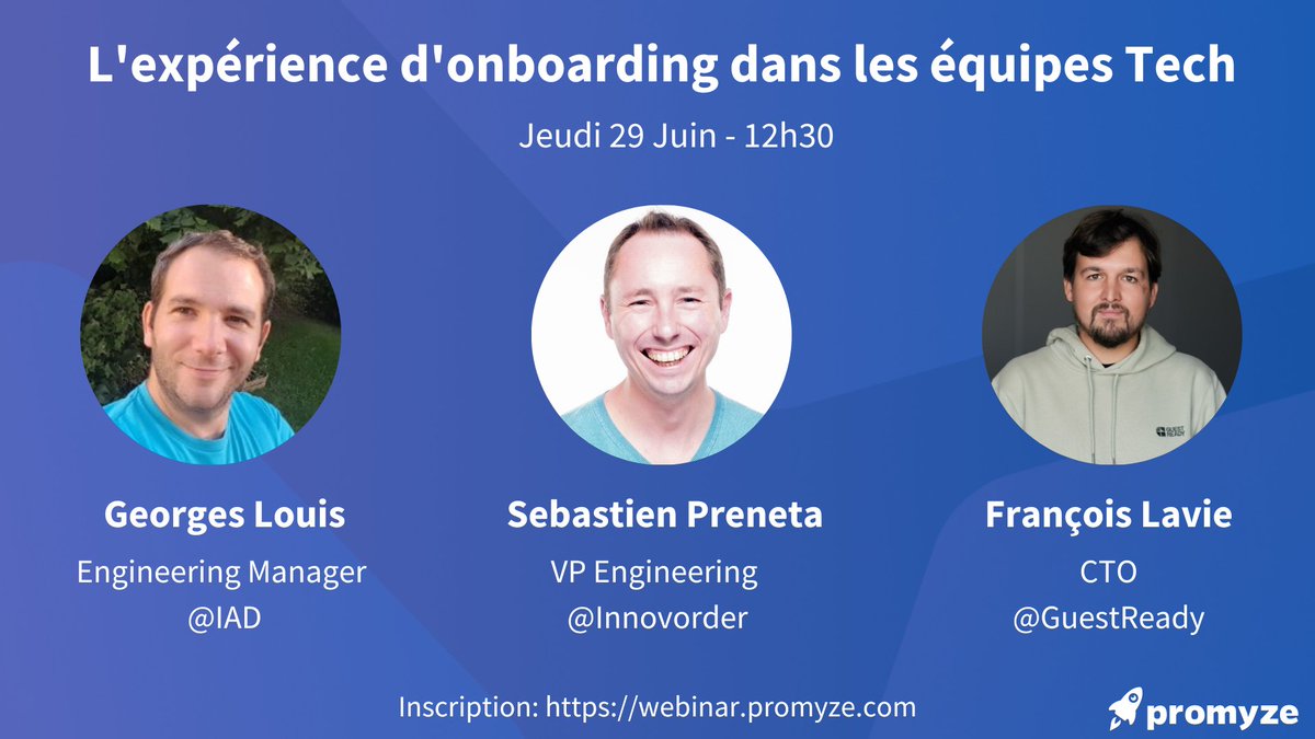 Et si on parlait d'#onboarding dans les équipes #tech?

C'est le sujet du #webinar @ProMyze_QL ce Jeudi 29 à 12H30!

En guest:
* Georges Louis, Eng. Manager <a href="/iadFrance/">iad France</a> 
* Sébastien Preneta, VP Eng. <a href="/Innovorder/">Innovorder</a> 
* François Lavie, CTO <a href="/GuestReady/">GuestReady</a> 

app.livestorm.co/p/dcd1c504-bca…