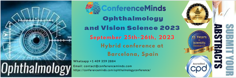 conferenceminds's tweet photo. #ConferenceMinds, inviting you to the 12th International Conference on #Ophthalmology_Vision_Science 2023 which is going to be held both #Online and #physically during #September 27th-28th, 2023 in #Barcelona, #Spain. Whatsapp: +1-409-359-2884 Website: https://t.co/FOAw5sWoX4 https://t.co/jY8V0MQEWo