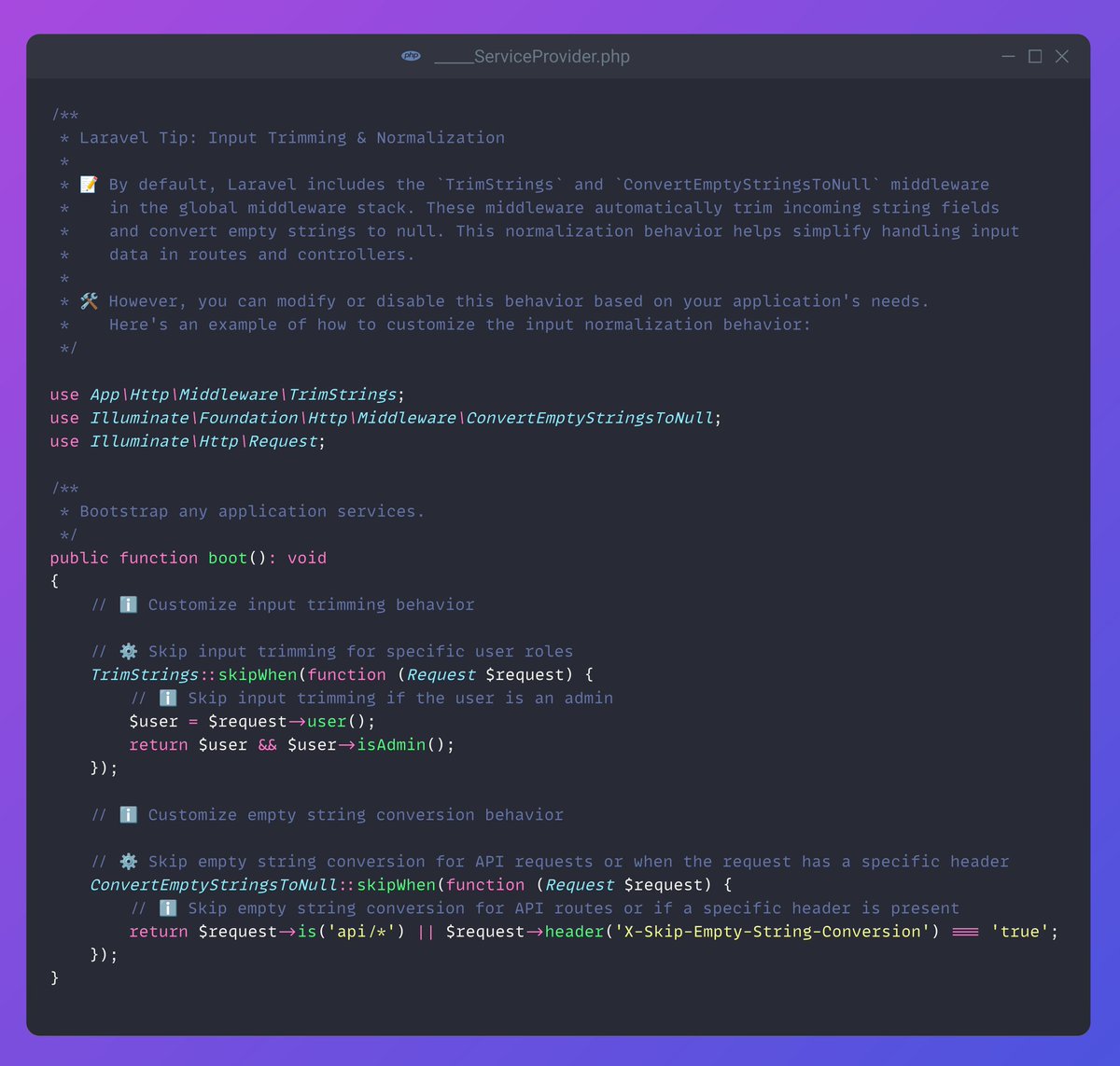 MrPunyapal's tweet image. Laravel Pro Tip: ⚙️ Fine-tune Input Trimming &amp;amp; Normalization! Simplify data handling effortlessly with default behavior or 🎛️ customize it to fit your needs. 💡

#Laravel #PHP 💛🙌