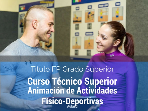 Curso de Técnico Superior en Animación de Actividades Físico-Deportivas. Titulación Oficial FP

Solicita información sobre en nuestra web y consigue una beca de descuento de hasta el 70%:
aulaed.com/cursos/tecnico…

#fp #formacion #cursos #becas #aulaed