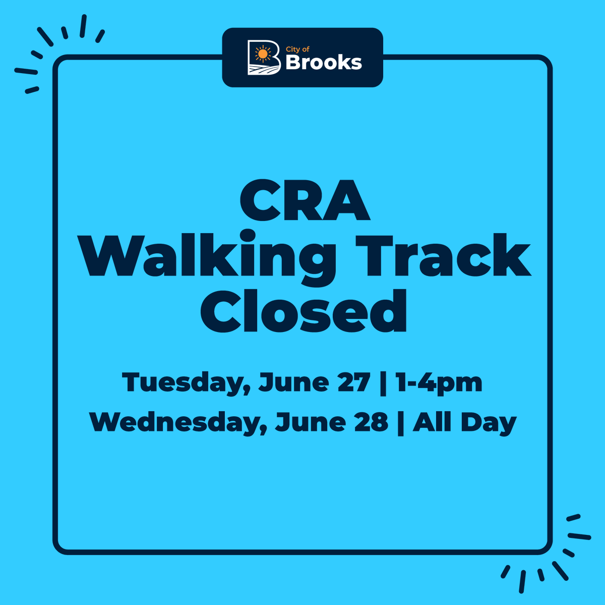 The Centennial Regional Arena Walking Track will be closed June 27 from 1-4pm and all day June 28.