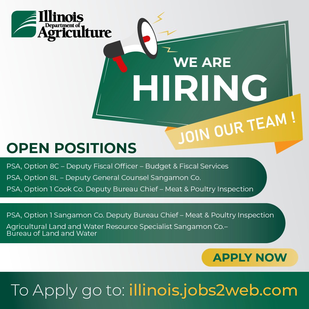 🚨Come work for the Illinois Department of Agriculture!! These positions are currently open and will close on July 6th! Apply Today!