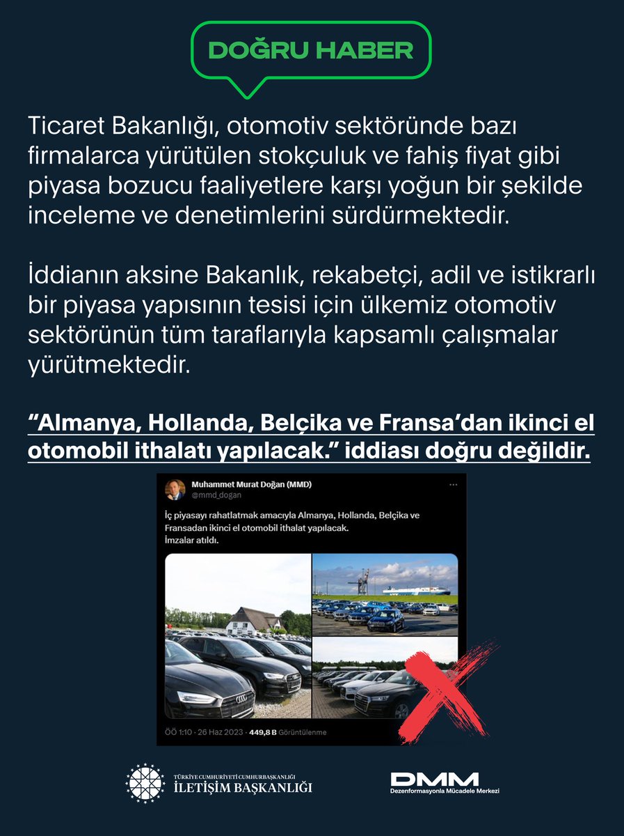 📌 “Almanya, Hollanda, Belçika ve Fransa’dan ikinci el otomobil ithalatı yapılacak” iddiası doğru değildir.

Ticaret Bakanlığı, otomotiv sektöründe bazı firmalarca yürütülen stokçuluk ve fahiş fiyat gibi piyasa bozucu faaliyetlere karşı inceleme ve denetimlerini sürdürmektedir.⬇️