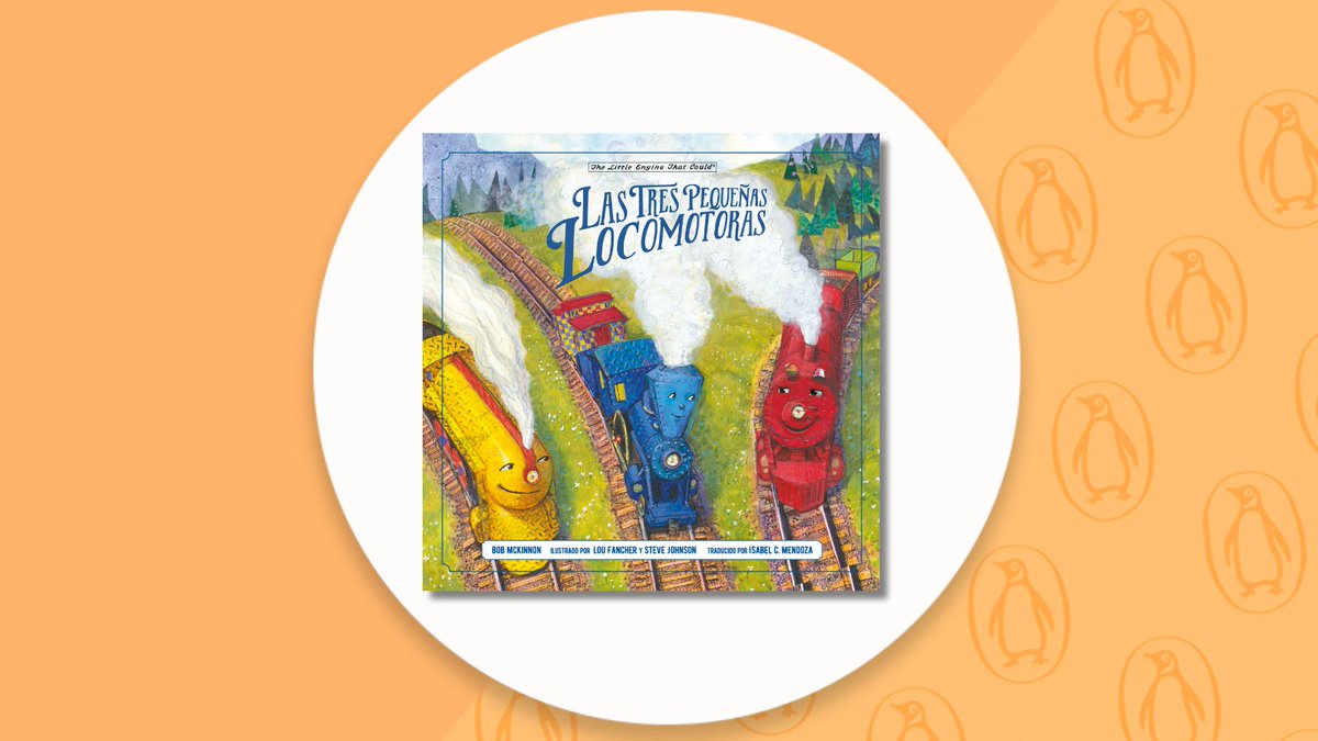 Happy #BookBirthday to LAS TRES PEQUEÑAS LOCOMOTORAS by Bob McKinnon & translated by Isabel Mendoza. A modern retelling of the classic The Little Engine That Could, sharing the timely message that everyone’s journey is different. Ages 3-7. ➡️ bit.ly/3PqMxSo