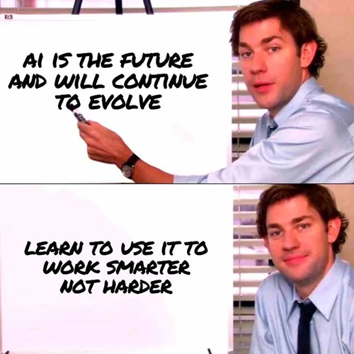 A.I. can be an incredibly helpful resource - work smarter, not harder. #theoffice #artificialinteligence  #mememonday #oneforallsocial