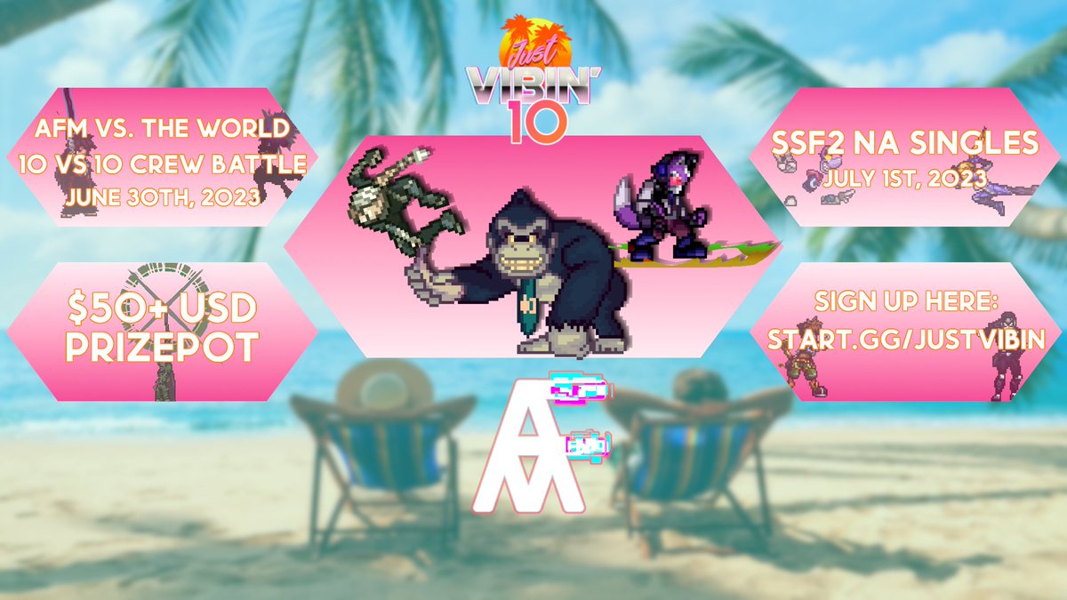AFMCXTillur's tweet photo. Just Vibin' is BACK for its 10th installment!

The first North America Major of the new Summer-Winter 2023 Season is here.

NA Singles + an all new AFM vs The World 10v10 Crew Battle!

$50 Prize Pot

If we reach above 50 entrants, I will add $1 USD per player to the prize pot! https://t.co/eKbUZzEy2N
