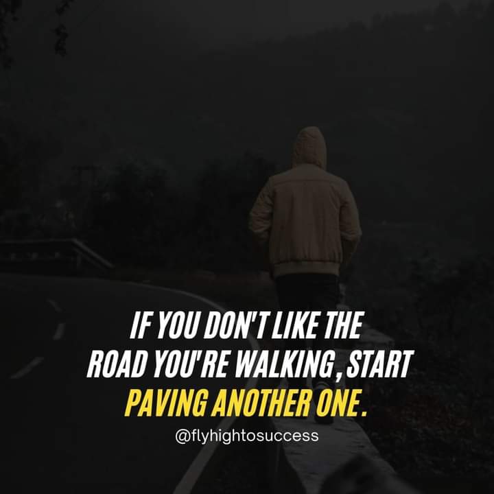 Start paving another way! 🙂💯

-

-

#motivation #motivationalquote #quotes #quotesoftheday #roadyouarewalking #startpaving #anotherway