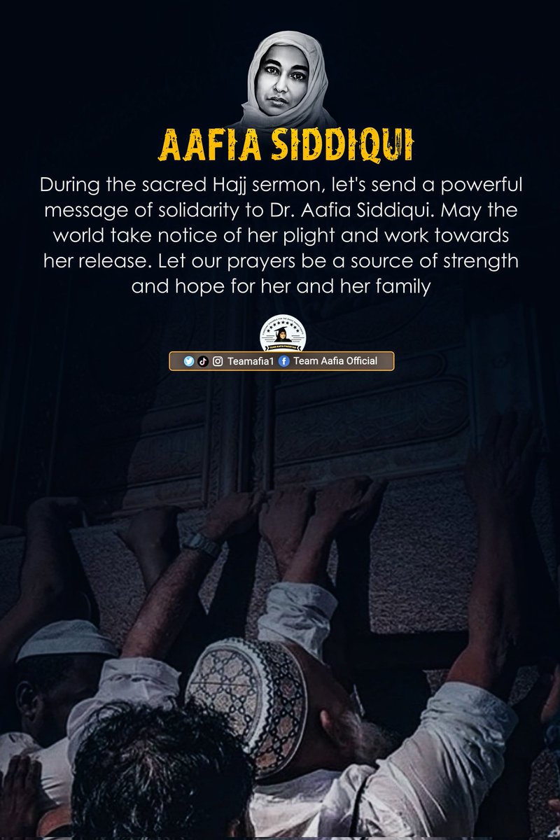FaheemAnsaree's tweet photo. I ask all those present on the occasion of Hajj to do du’aa for Dr Aafia Siddiqui. Please pray for her release from prison and repatriation to Pakistan. #DuaForAafia #HajMubarak @tfrabiah Dr Aafia Siddiqui @Teamaafia1 @Aafiamovement https://t.co/IlgR7Pnhv6