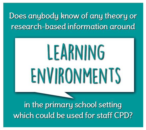 Hi #EduTwitter. We want to do some staff CPD on developing our learning environments at school and wondered whether anyone could recommend some reading, people to follow or places to go for useful information about this? Any suggestions?