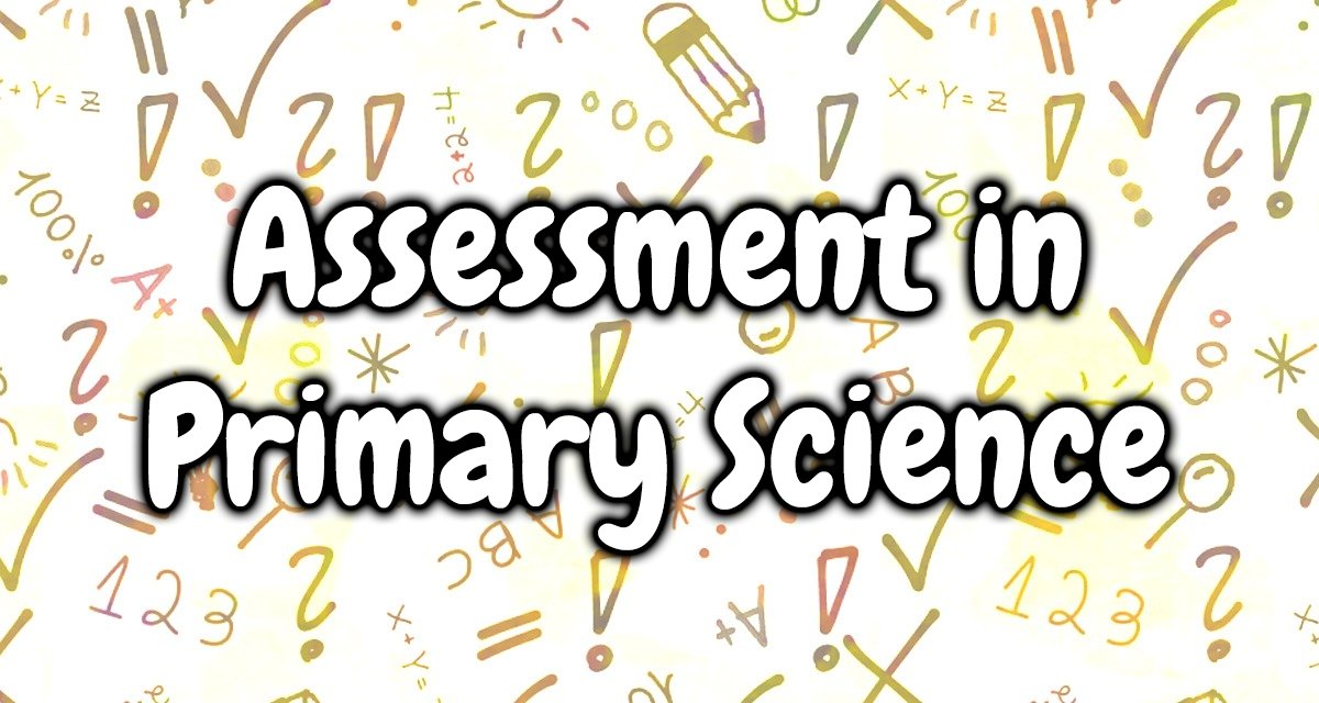 New blog: Assessment in Primary Science

Read more sciencefix.co.uk/2023/06/assess…

#asechat #primaryscience #ittchat #stem #stemchat