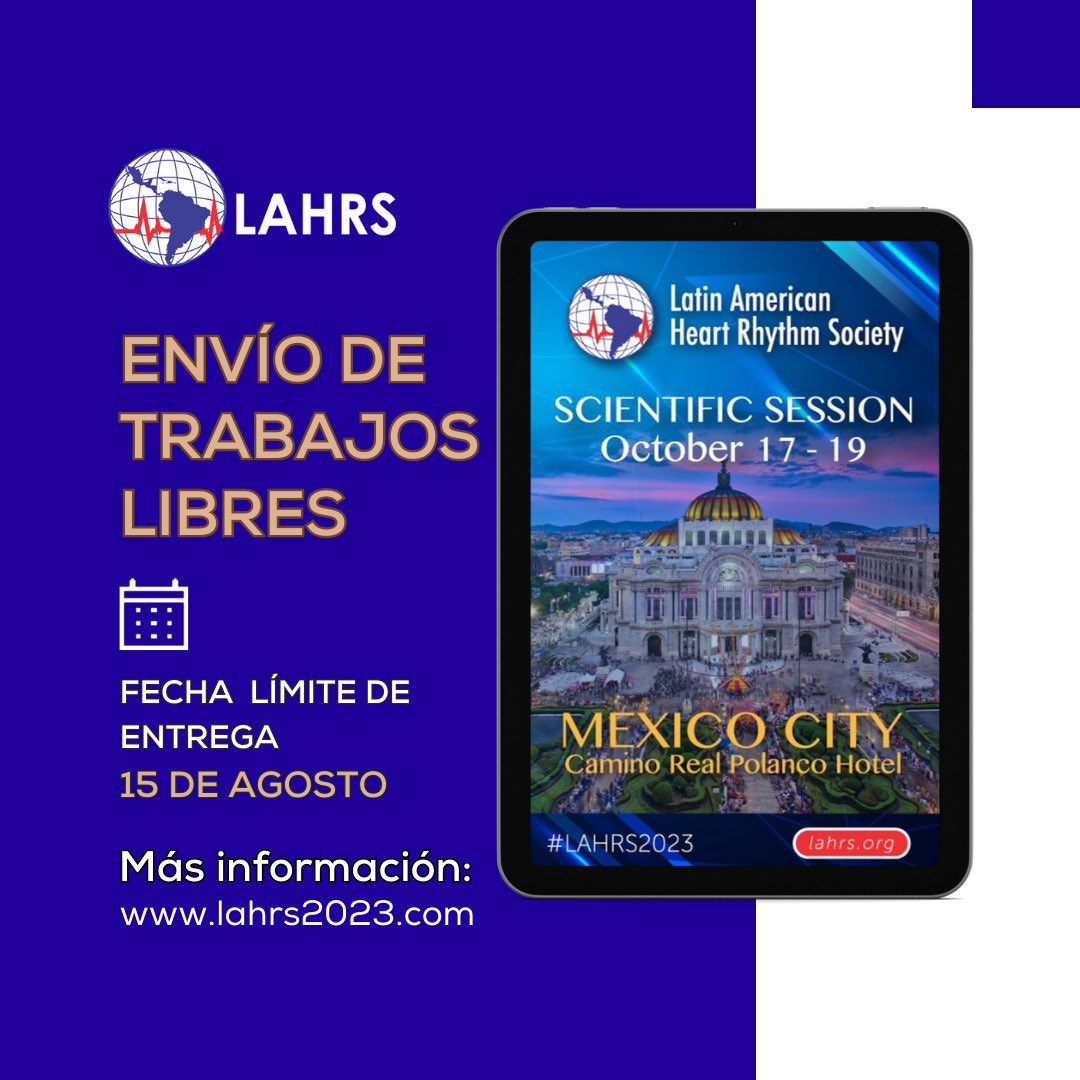 Congreso #LAHRS2023
17-19 Octubre, México 🇲🇽 
🔘Envío de abstracts: Deadline 15 de Agosto
<a href="/RCSOMEEC/">RitmoCardiacoSOMEEC</a> 
lahrs2023.com/call-for-abstr…