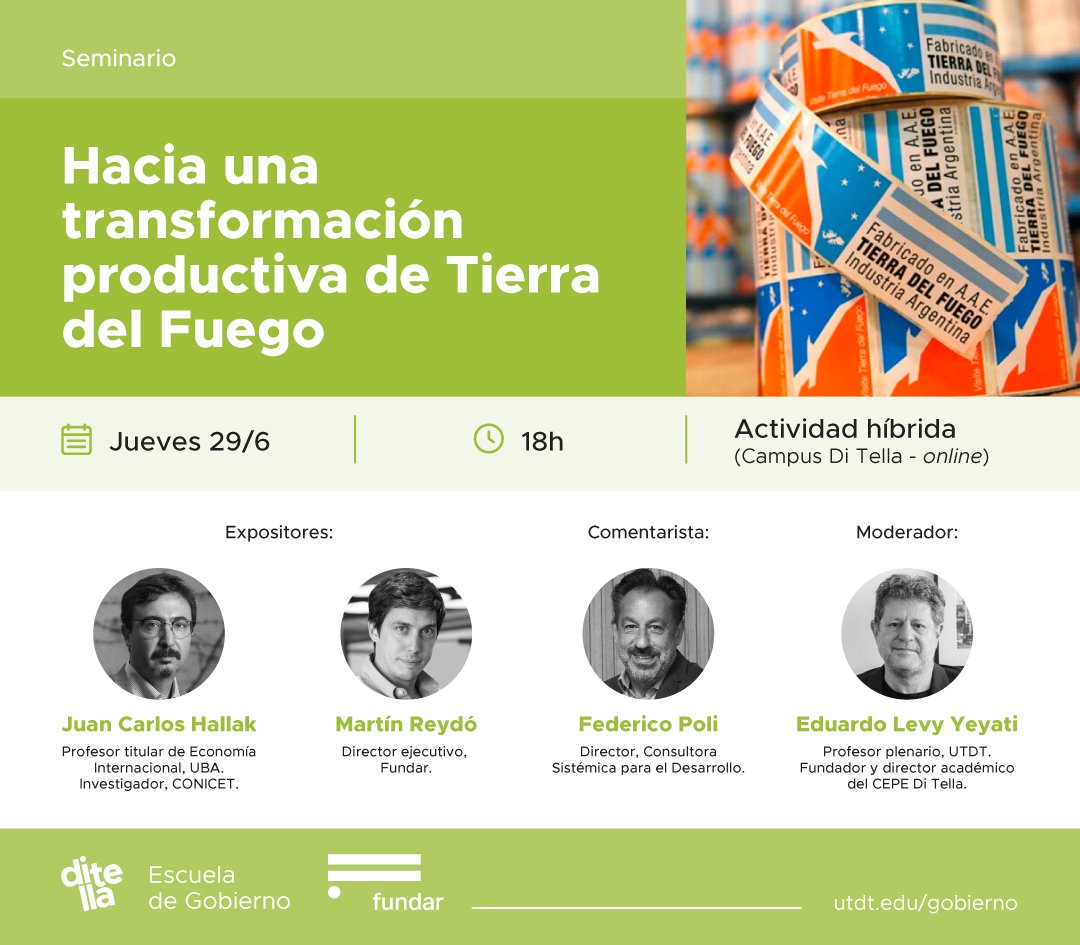 utditella's tweet image. La Escuela de @UTDT_Gobierno invita a la presentación del trabajo Hacia una transformación productiva posible en Tierra del Fuego, una propuesta de reformulación, así como de utilización de recursos fiscales ahorrados para impulsar la transformación productiva en la provincia de