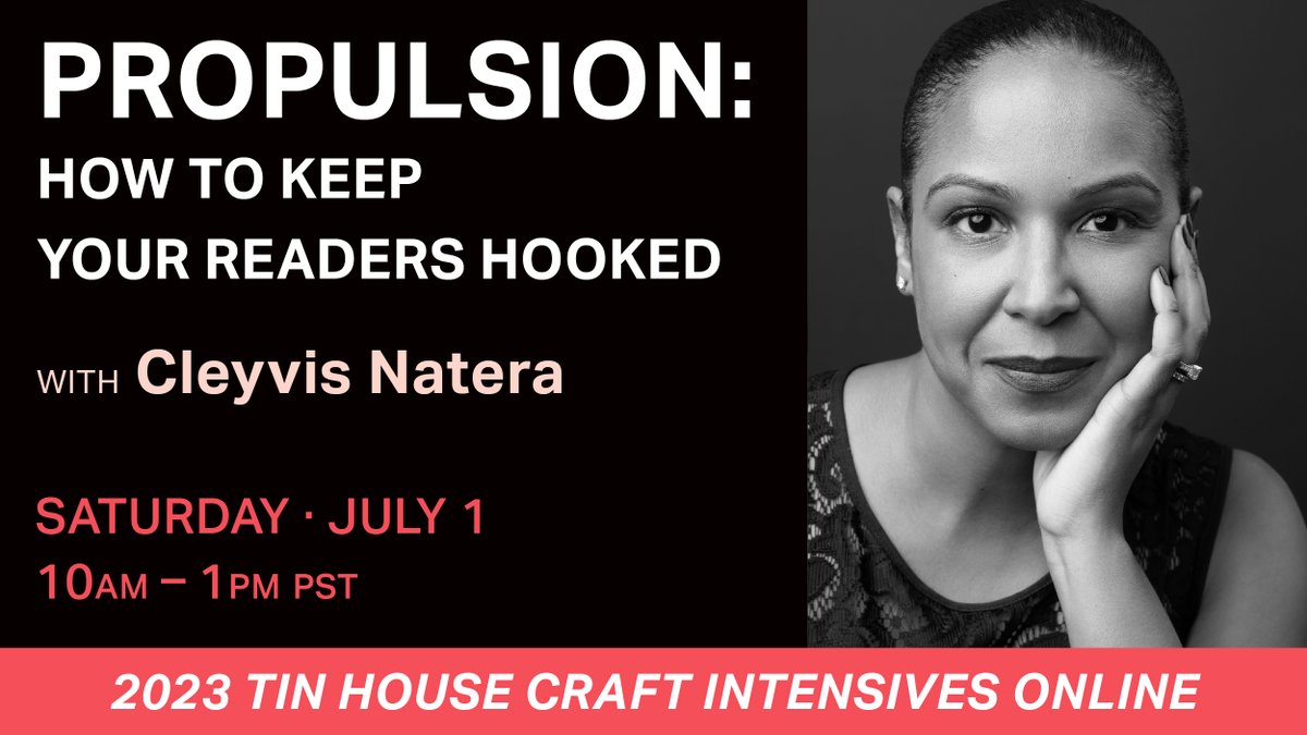 In this generative workshop, participants will be guided through a series of craft insights to better understand narrative tension as a critical aspect of propulsion. There's still sign up & learn w/ @CleyvisNatera tinhouse.com/product/summer…