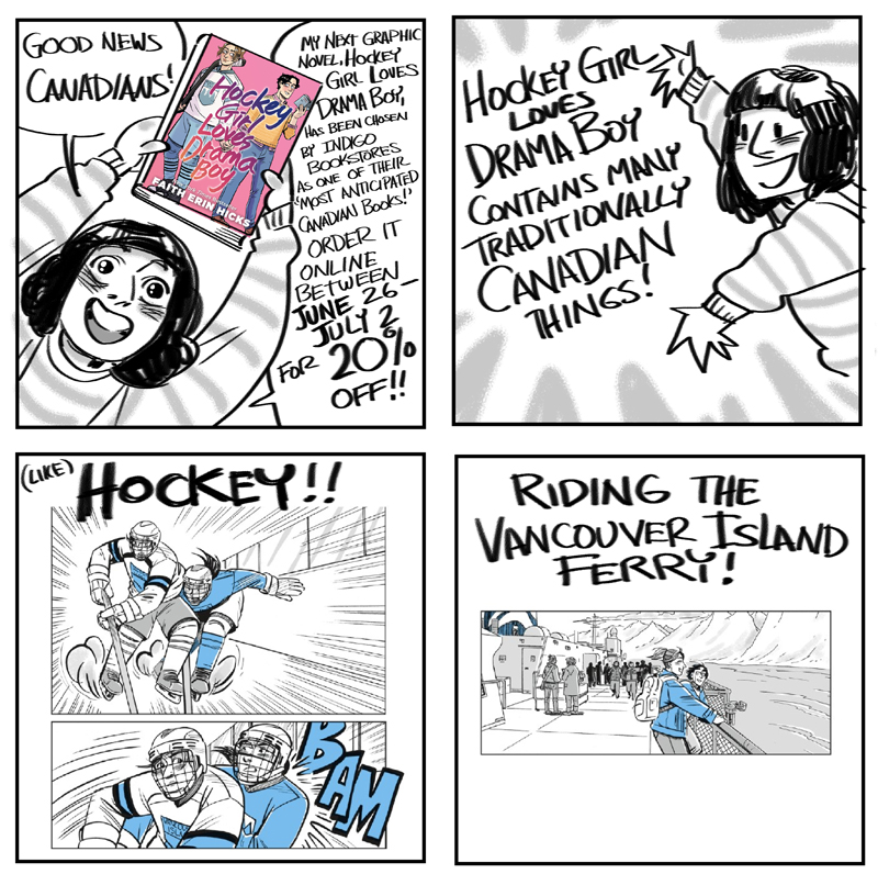 FaithErinHicks's tweet image. Good news, my fellow Canadians! Indigo Books has chosen Hockey Girl Loves Drama Boy (my next graphic novel) as one of their "Most Anticipated Canadian Books" and you can pre-order it between today (June 26th) to July 2nd online and get 20% off! Link: chapters.indigo.ca/en-ca/books/ho…