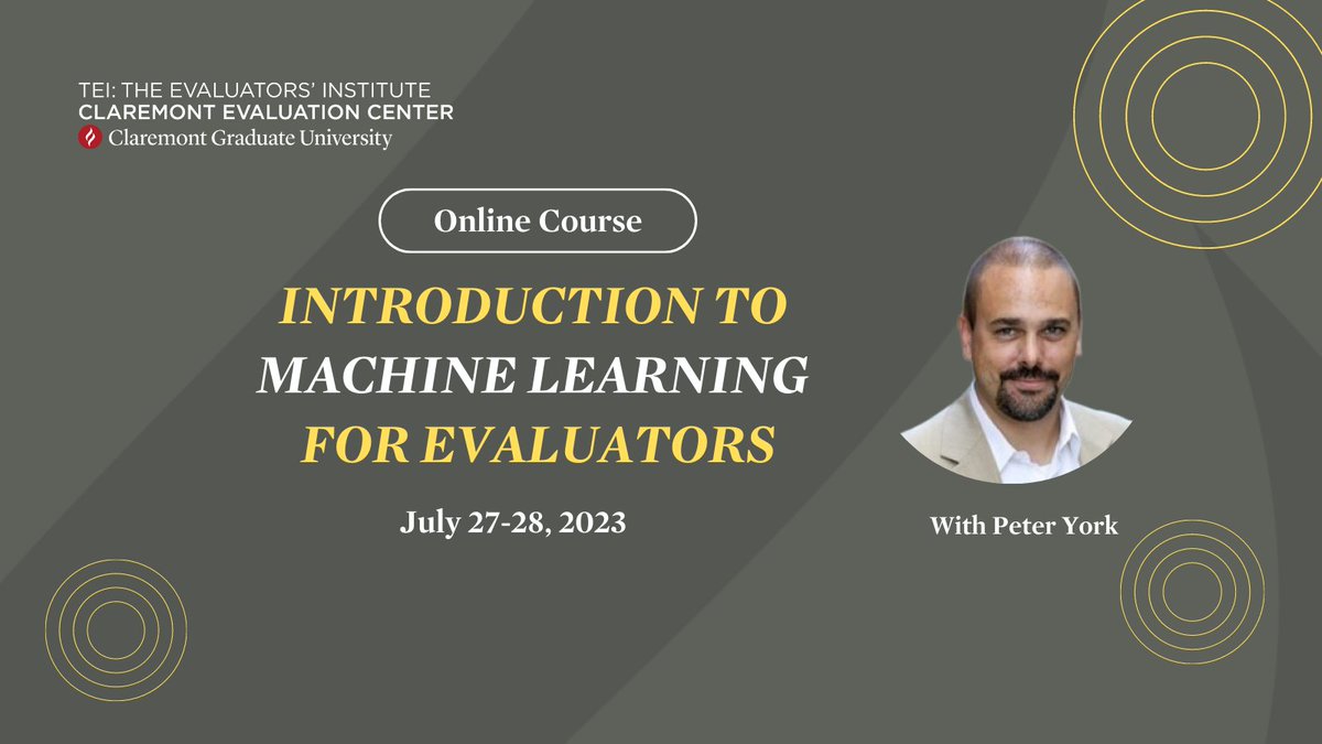 EvaluatorsInst's tweet photo. Excited to announce the Introduction to Machine Learning for Evaluators course! 🌟 Join us virtually on July 27-28, 2023, to explore integrating big data science and machine learning into evaluation practices.  #MachineLearning #Evaluation #DataScience #tei #cgu 
@CGUnews https://t.co/4kXWWtstqv