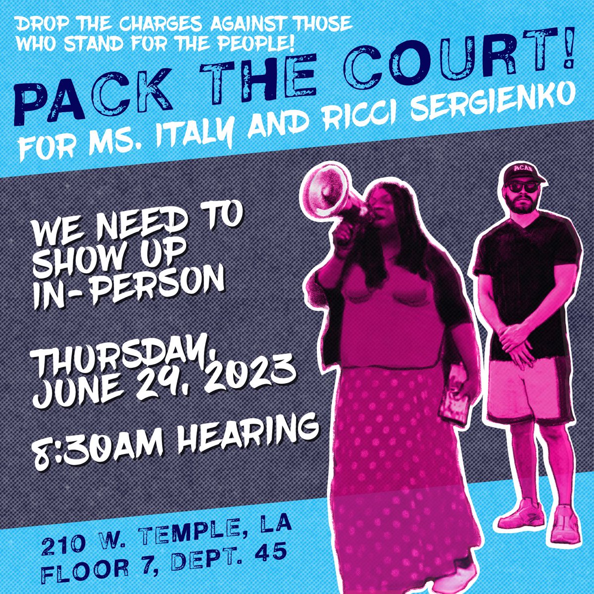 PACK THE COURT!! 🚨🚨🚨

Thursday, June 29, at 830 AM -
We need to keep showing up for Ms. Italy &amp; Ricci! Let’s pack the court &amp; support our folks!

Stand with the people. 
210 W. TEMPLE, FLOOR 7, DEPT. 45