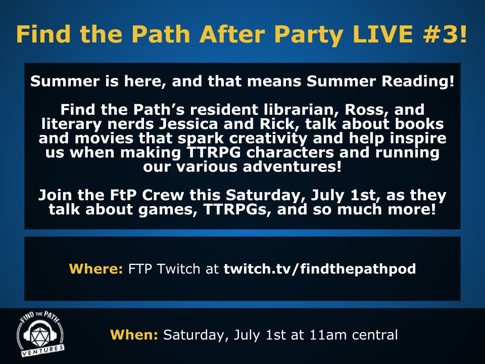 FindThePathPod's tweet photo. Join us on Twitch this Saturday, July 1st, at 11am central as the FtP Crew talk all things #pathfinder!
This After Party we are talking about books and movies to inspire TTRPG characters and games!
You can find us at https://t.co/5IcoGtn8CG See you there!
#ttrpg #FTPpod https://t.co/m93QEmL8mK
