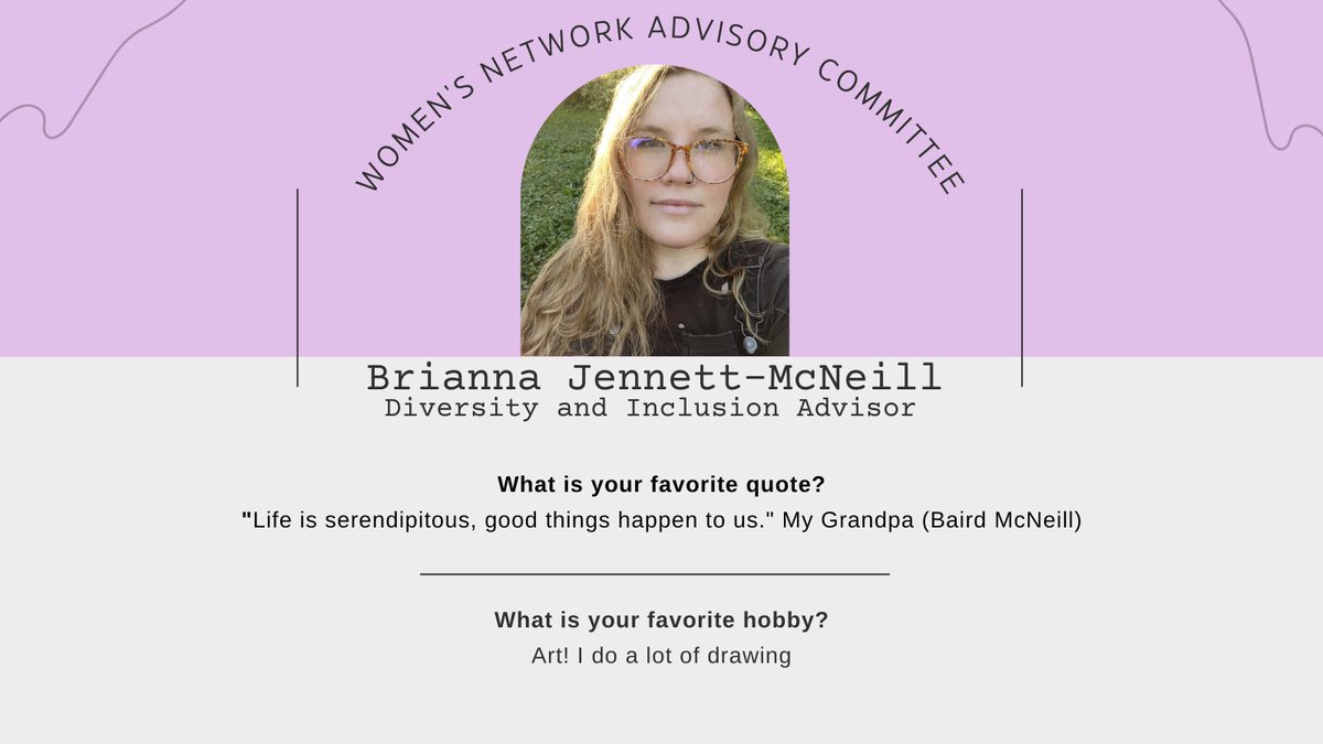 We are delighted to welcome back Brianna Jennett-McNeil as the Diversity and Inclusion Advisor to the Women’s Network. She is committed to promoting an even more equitable and empowering environment for all! Welcome back Brianna!