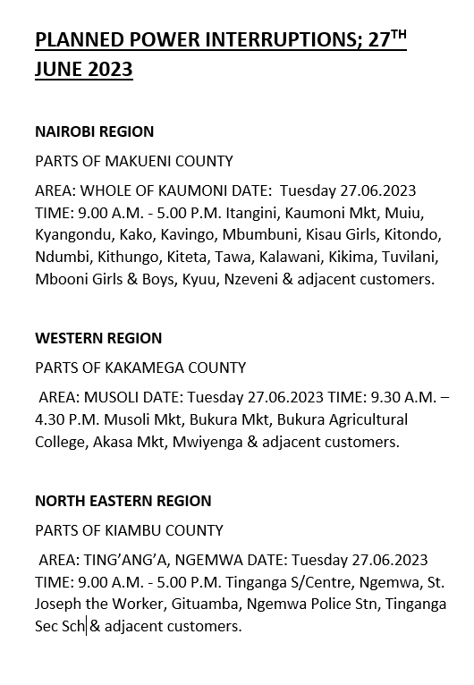 KenyaPower_Care's tweet photo. Hello. The following are areas that will be having scheduled maintenance tomorrow 27.06.2023 and as such may experience power interruptions. ^FN https://t.co/FczfJVhjrn