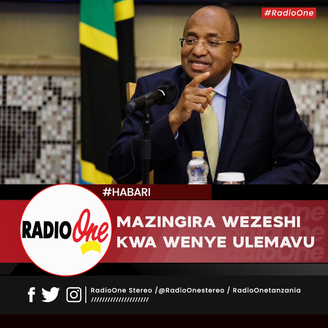 Serikali ya Mapinduzi ya Zanzibar imesema, inajitahidi kuboresha mazingira wezeshi kwa watu wenyeulemavu kwenye sekta zote za jamii, zikiwemo Usafiri wa Umma, Elimu na Afya kwa kuzingatia na kurahisisha mahitaji yao.