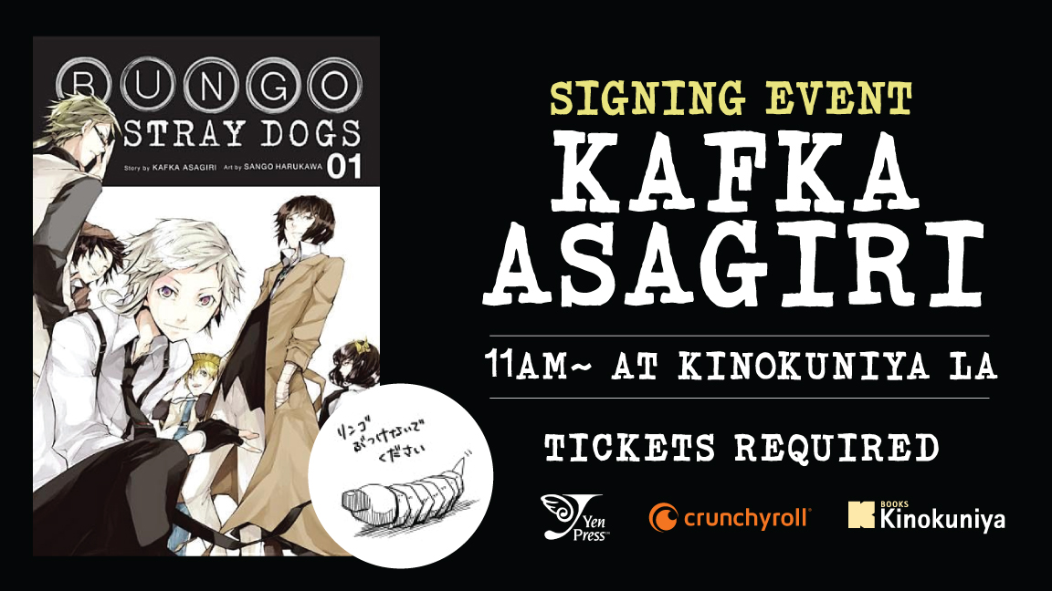 KinokuniyaUSA's tweet photo. In collaboration with @Crunchyroll and @yenpress, we are hosting Bungo Stray Dogs author, Kafka Asagiri signing event at Kinokuniya Los Angeles at 11am on July 3rd! Receive a signing ticket and get your official Bungo Stray Dogs books/goods signed! #bungostraydogs https://t.co/tZiGWXaJxe