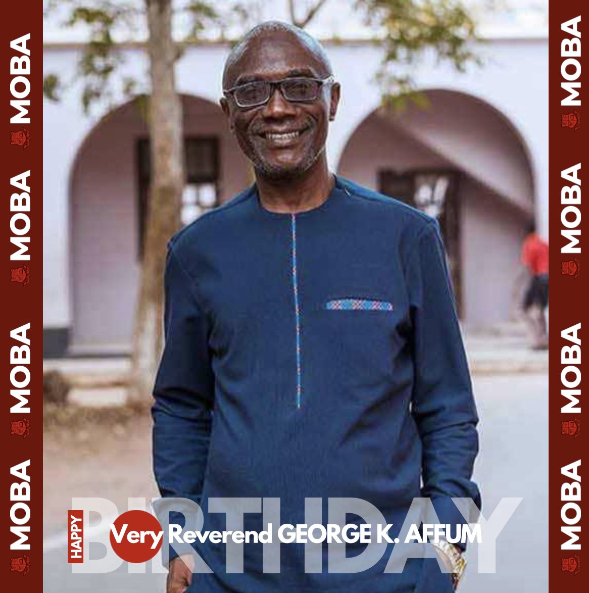 MOBABirthdays's tweet photo. MOBA BIRTHDAYS 🔴⚫️

Happy Birthday Very Reverend GEORGE K. AFFUM, former Mfantsipim School Chaplain and currently Assistant Synod Secretary, Accra Diocese, Methodist Church Ghana. Wishing you a wonderful day filled with joy. Happy Birthday Reverend!!!!! 💯🎉🥳⚫️🔴 https://t.co/LHIqwu6lPM