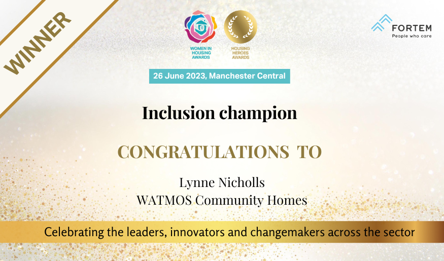 The 'inclusion champion' award goes to Lynne Nicholls (@WATMOS_CH). Congratulations! Sponsored by @FortemSolutions #WomeninHousing