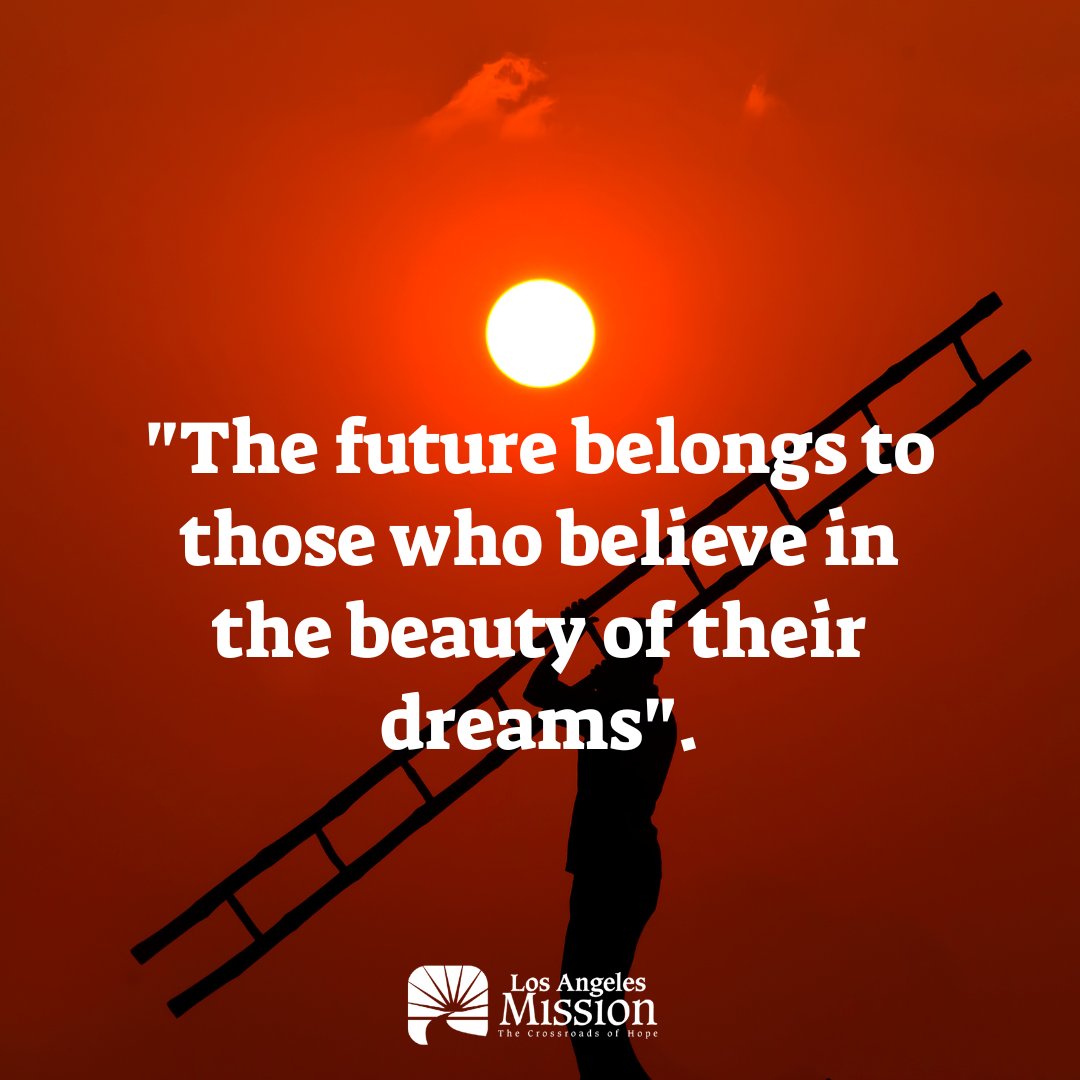 Let's start the week with optimism and determination. Together, we can create a future where everyone has a place to call home. So dream big and make a difference! #motivationalmonday #dreambig #losangelesmisison