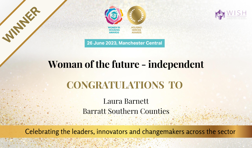 The 'woman of the future - independent' award goes to Laura Barnett (Barratt Southern Counties). Well done! Sponsored by @wish_gb #WomeninHousing