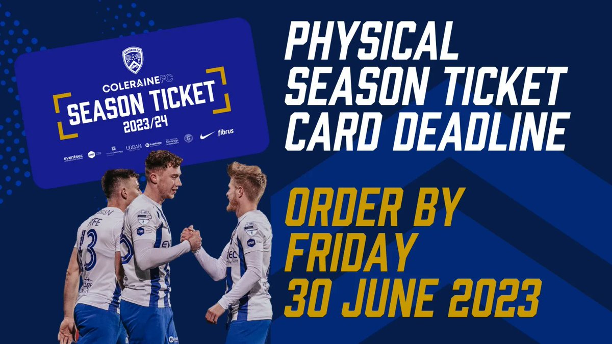ColeraineFC's tweet image. 𝗖𝗔𝗥𝗗 𝗗𝗘𝗔𝗗𝗟𝗜𝗡𝗘

Fans who want a physical season ticket card are reminded that they have until close of play on June 30 to place their order at an additional charge of £5.

Buy your season ticket and your card ⤵️ #COTB #InThatNumber

👉 colerainefc.com/ticketing/