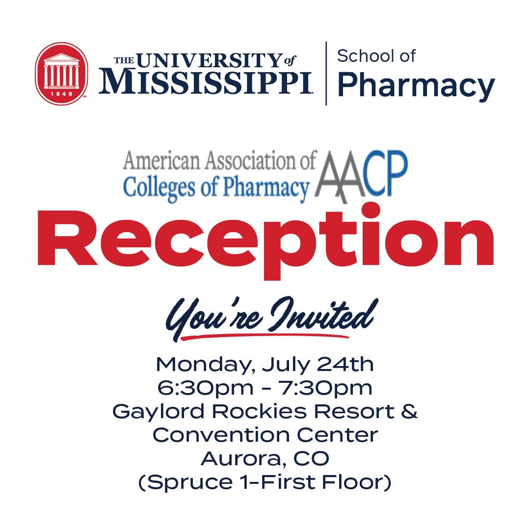 Pharmacy phamily, we are having a special reception at this year's AACP Conference in Aurora, Colorado. Don't miss out on this fantastic opportunity to reunite with old friends and classmates, and build new connections with us! We cannot wait to see everyone there!

Hotty Toddy!!