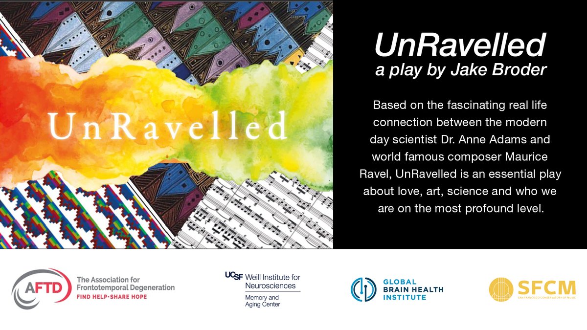 On July 21 in San Francisco, join the Association for Frontotemporal Degeneration, @SFConservMusic, @UCSFmac & @GBHI_Fellows for @UnRavelledPlay, a live multimedia event marrying theater, live music, visual art & science 🎭🎼🧠 Reserve your ticket today! gbhi.org/events/unravel…