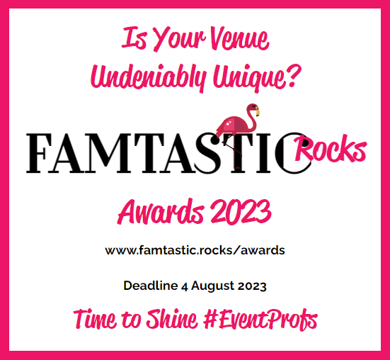 Free to Enter #EventProfs
#ItsTimetoShine
Deadline 4 August 2023
famtastic.rocks/awards