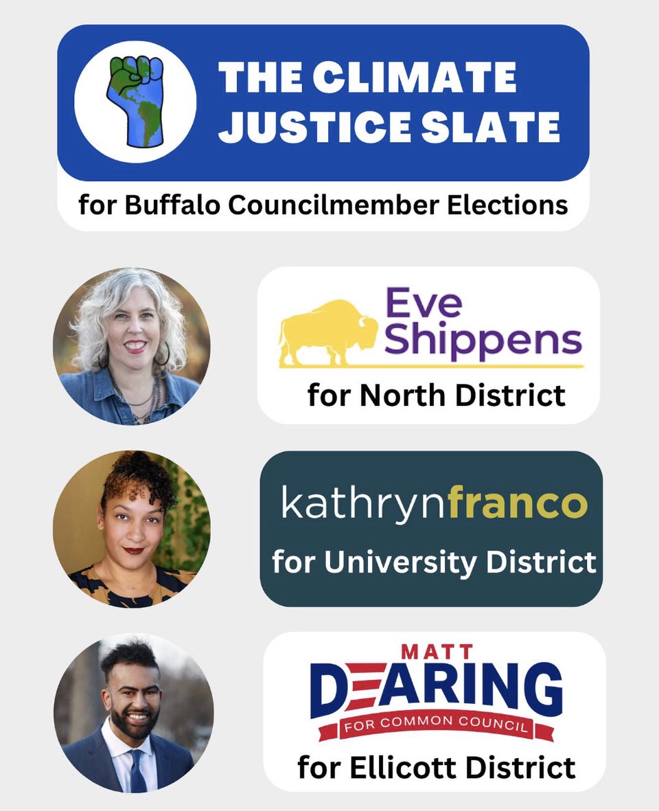 REMINDER: Polls are open THIS TUESDAY from 6 am to 9 pm. Find our endorsements of climate justice champions below! @shippens4north @Franco4Buffalo @matt4ellicott Find your district here: rb.gy/zeo0i Find your polling site here: rb.gy/alb9n