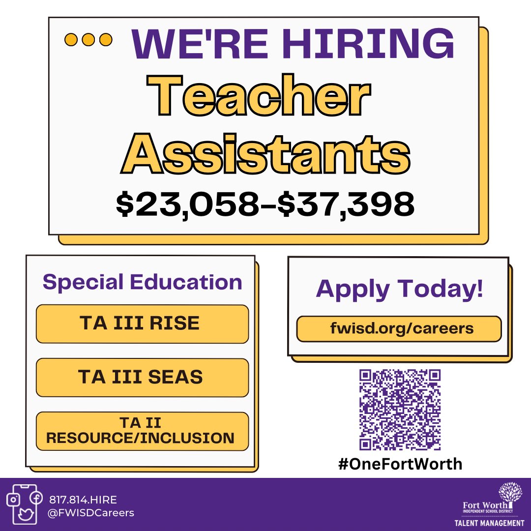 We’re Hiring Teacher Assistants! Apply today at fwisd.org/careers and join our team. 🍎 #OneFortWorth #UnleashYourPotential