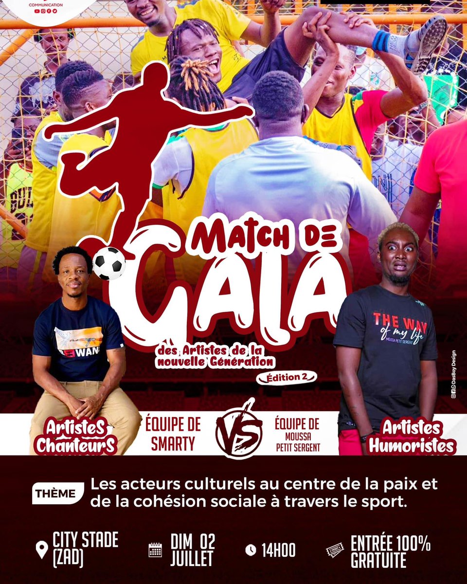 BossLifeCom1's tweet photo. Qui remportera la coupe de la deuxième édition du match de gala des artistes burkinabè ce week-end? 
Thème : Les acteurs culturels au centre de la paix et de la cohésion sociale à travers le sport.

lieu CITY STADE à la ZAD
Dimanche 02 Juillet
14H:00

vos pronostics 
Entrée Libre https://t.co/UADv2OEUJn