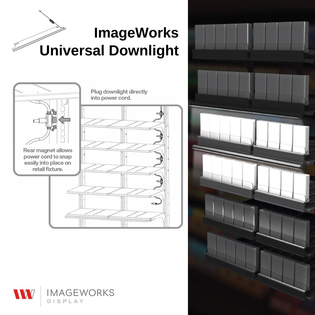 Introducing:
 
ImageWorks' Universal Downlight
 
To learn how this accessory can transform your tobacco fixtures, visit our website, or get in touch with our team. Don't miss out on this opportunity to enhance your store's ambiance and boost sales!

  #LightingSolutions