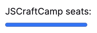#jscc23 is booked out.
REGISTRATIONS CLOSED today, we are looking forward to see you all on Friday+Saturday.

Community ftw
thanks

&lt;label&gt;JSCraftCamp seats:&lt;/label&gt;
&lt;progress max="100" value="100"&gt;100%&lt;/progress&gt;