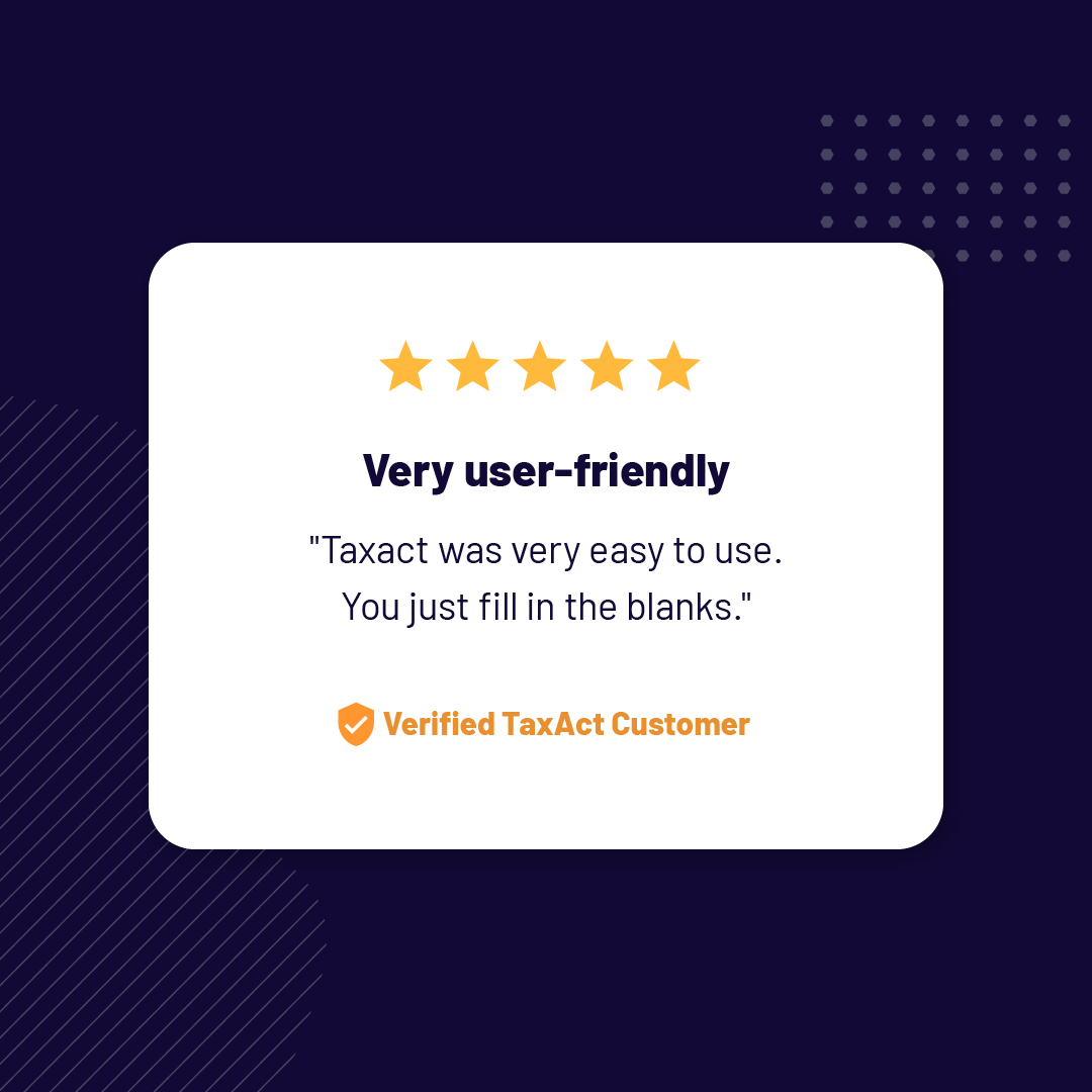 Another satisfied customer! So happy you found filing with TaxAct so easy and user-friendly